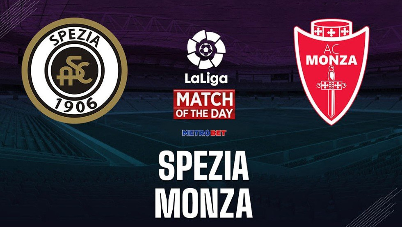 «Ματς της ημέρας» : - Σπέτσια - Μόντζα –