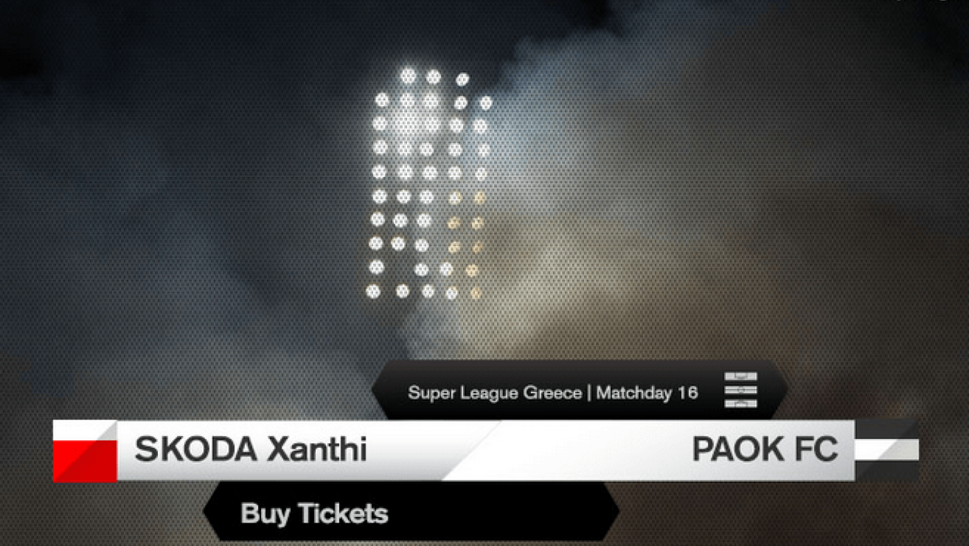 Τα εισιτήρια του SKODA Ξάνθη-ΠΑΟΚ
