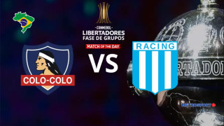 «Ματς της ημέρας» :  Ενδιαφέρον παιχνίδι στην Χιλή : - Κόλο Κόλο - Ράσινγκ –