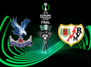Europa Conference League: Αγγλό – ισπανική μονομαχία για το τρόπαιο – Κανάλι και ώρα μετάδοσης